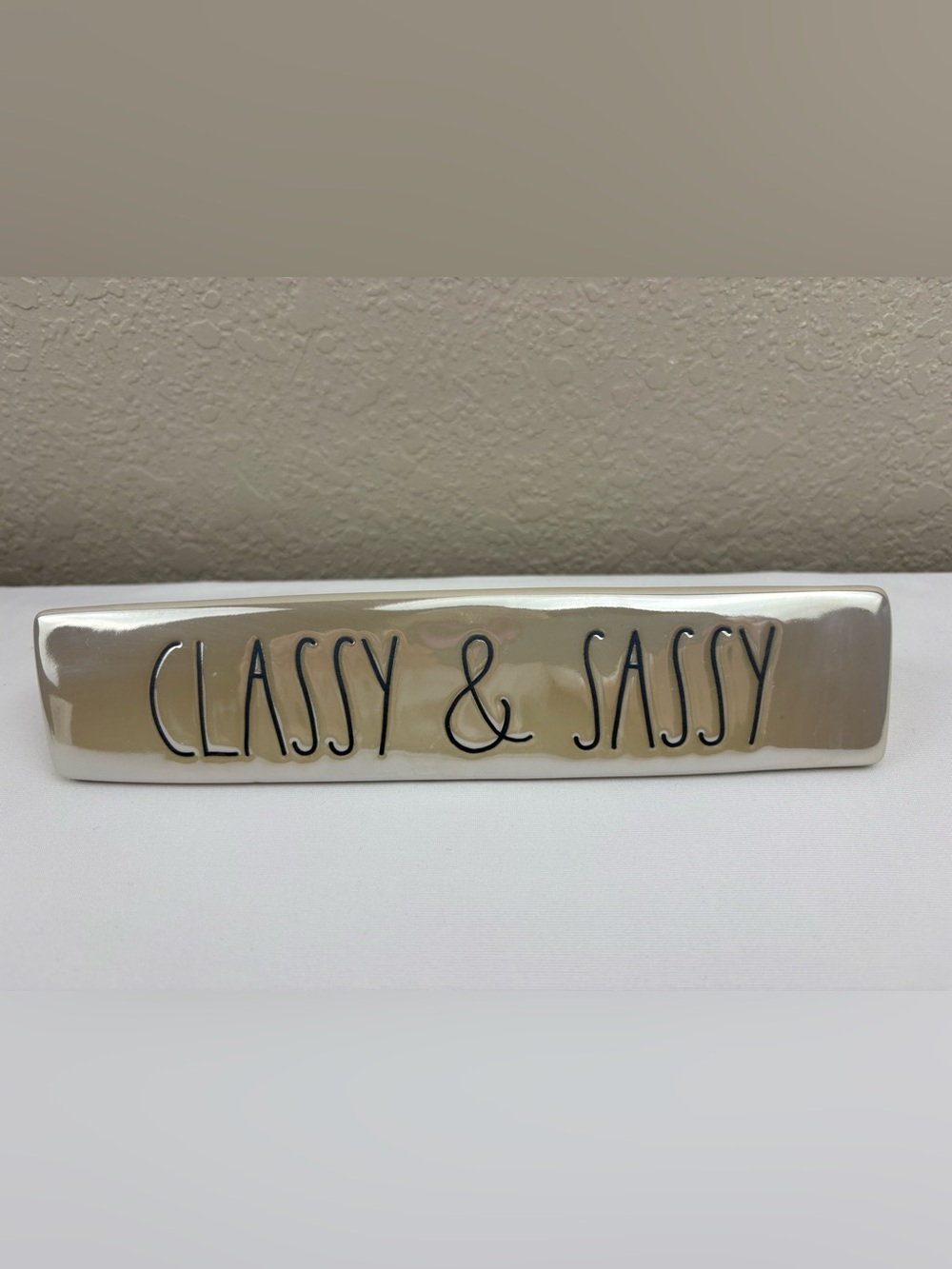 Rae Dunn by Magenta “CLASSY & SASSY” Ceramic Desk Plaque